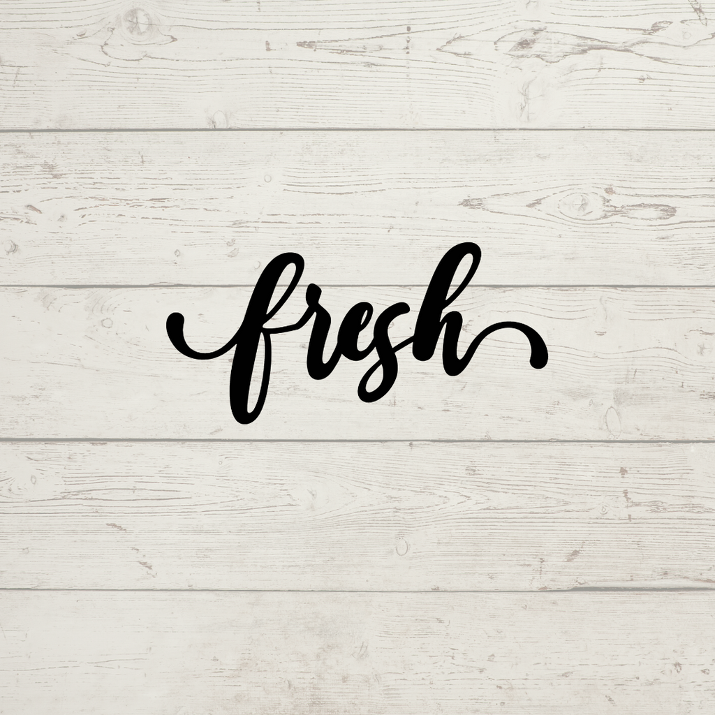 Fresh Sign – Steel Fox Designs