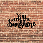 You Are My Sunshine Metal Home Décor Wall Sign